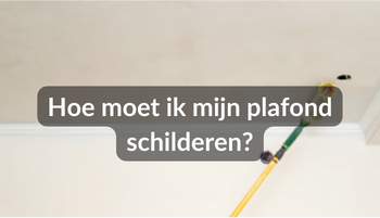 Plafond schilderen