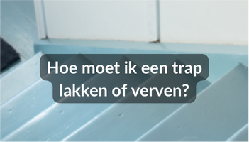 Trap lakken of verven