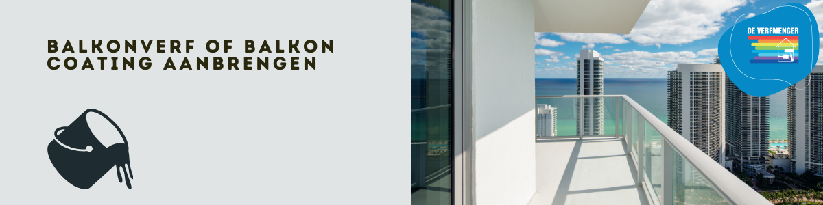 Balkonverf of balkon coating aanbrengen