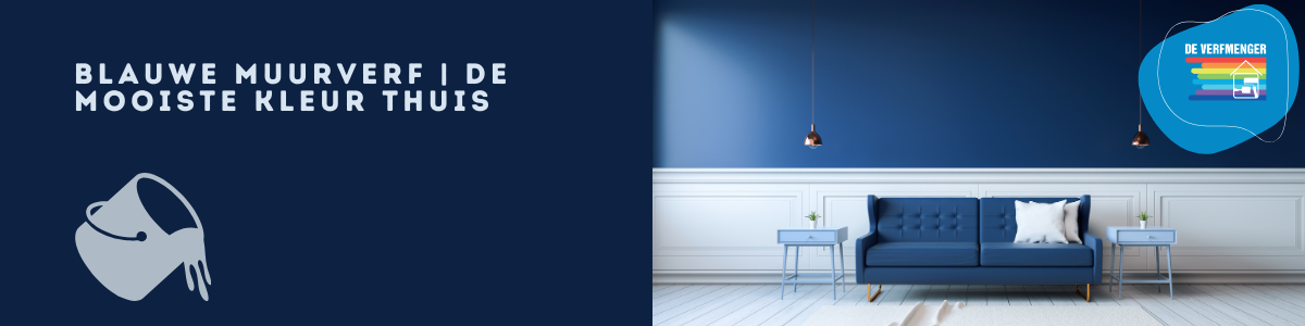 Blauwe Muurverf | De mooiste kleur thuis