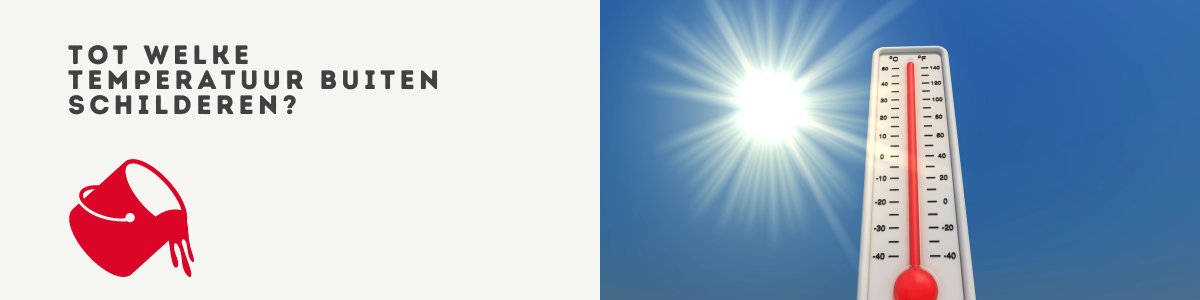 Tot welke temperatuur buiten schilderen?